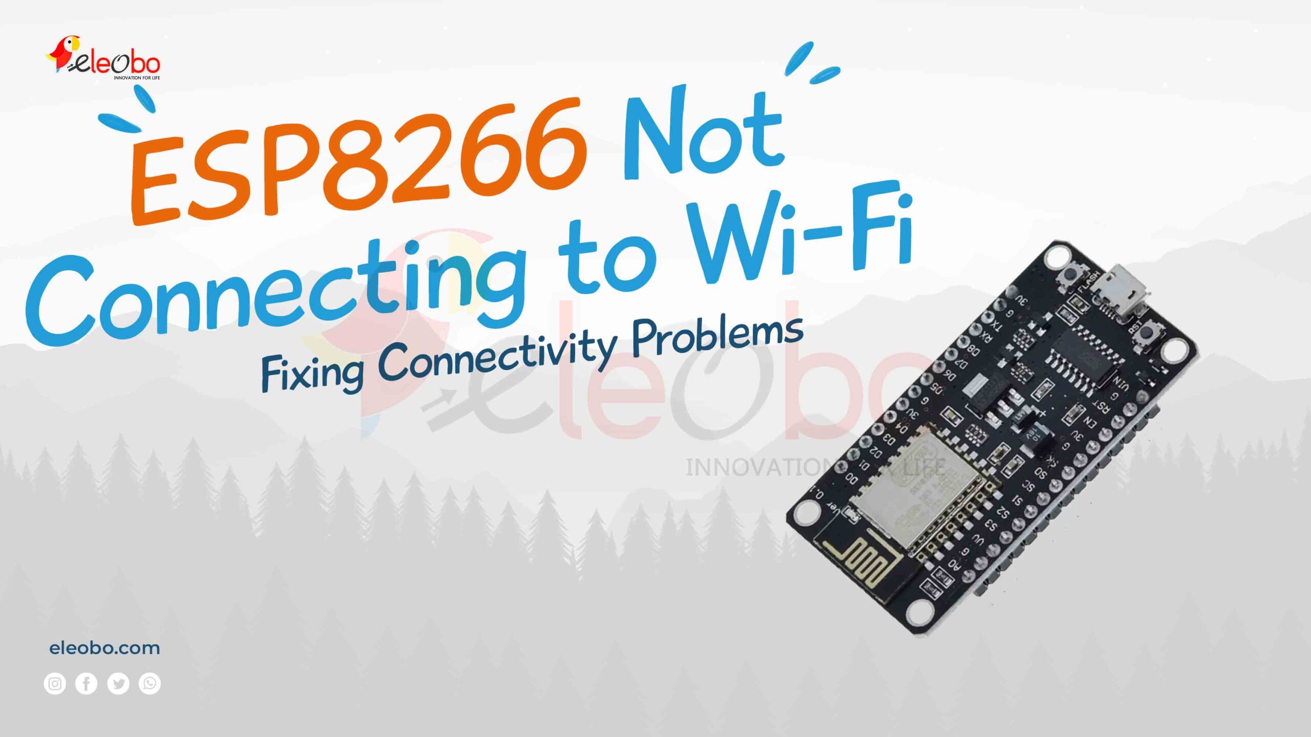 ESP8266 Not Connecting to Wi-Fi: A Comprehensive Guide to Fixing 5 Connectivity Problems