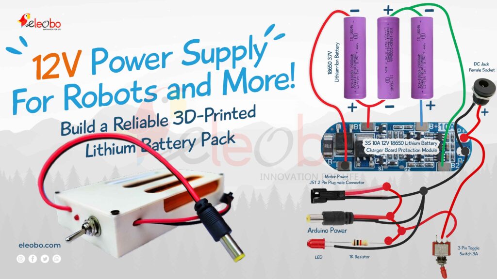 How to create a robust 12V power supply with a 3D-printed case, 18650 lithium batteries, and a BMS 3S 10A charger. Perfect for powering robots.