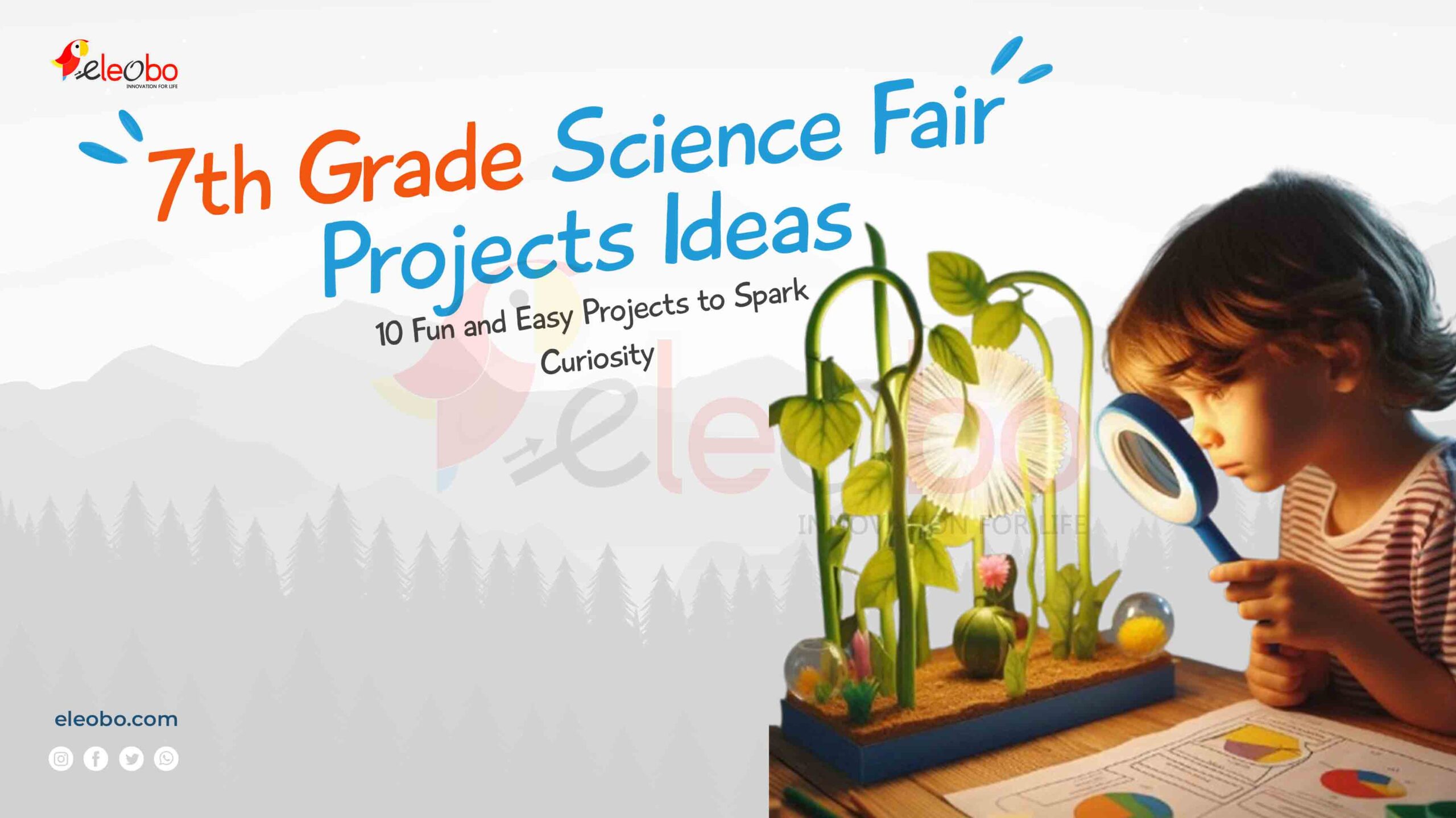 Science Fair Projects Ideas for 7th Grade: Exciting and Educational Projects