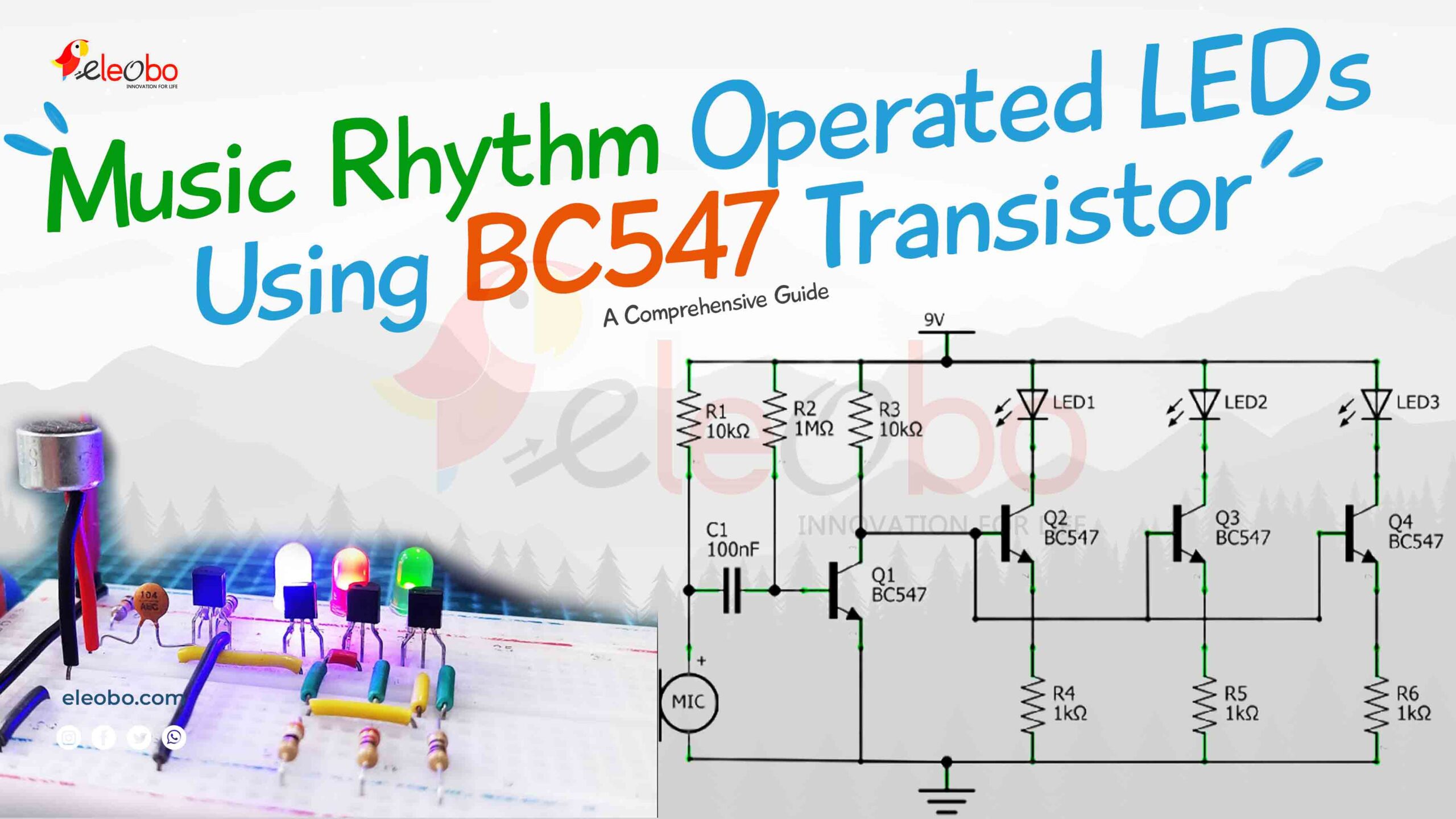 Music Rhythm Operated LEDs Using BC547 Transistors: An Exciting and Easy DIY Guide to Build Your Own